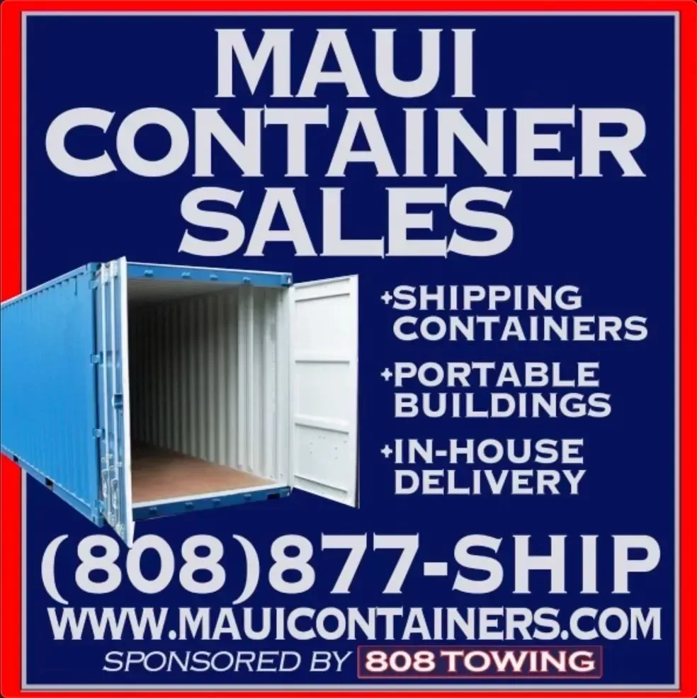Maui Container Sales ad for shipping containers, portable buildings and in-house delivery.